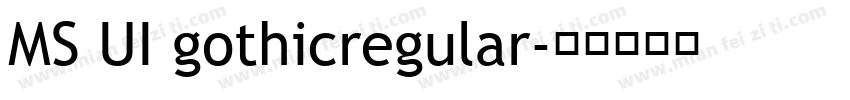 MS UI gothicregular字体转换